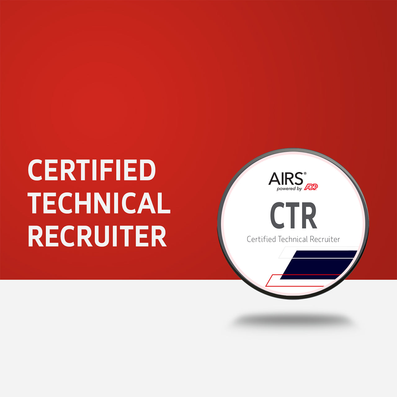 Certified Technical Recruiter (CTR)
