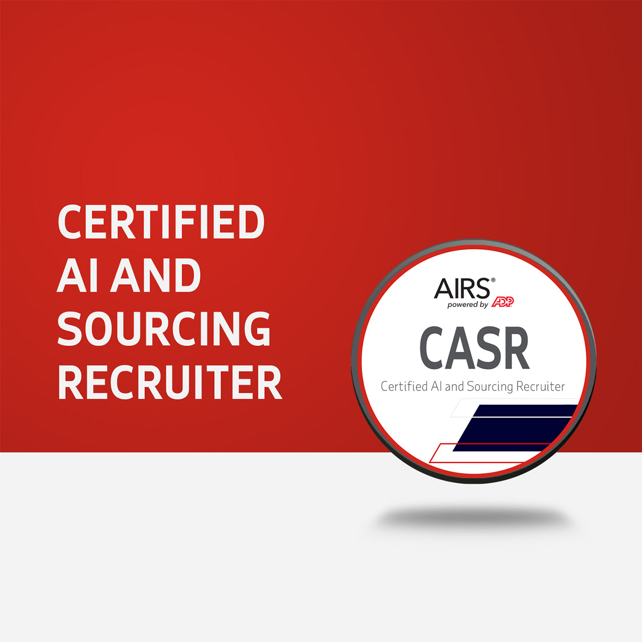 Certified AI and Sourcing Recruiter (CASR)